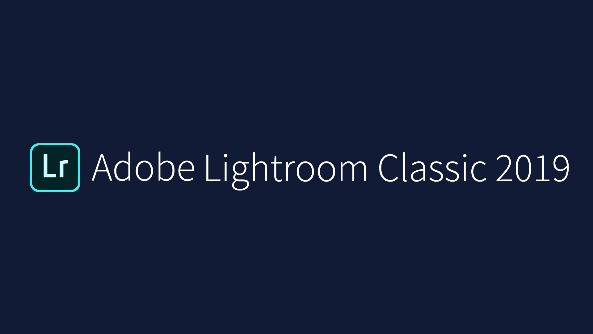 Adobe Photoshop Lightroom Classic CC 2019 Free Download