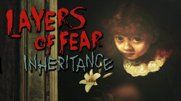 Layers of Fear Inheritance Free Download