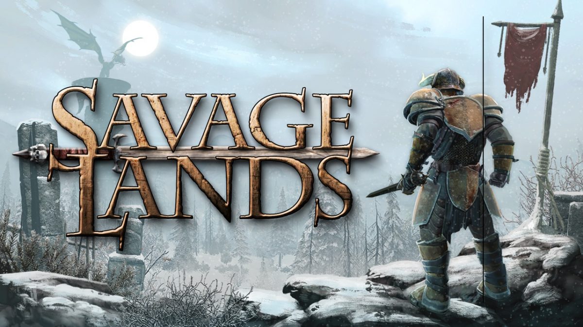 Savage lands обзор