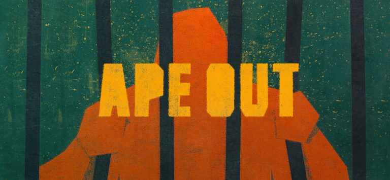 APE OUT Free Download