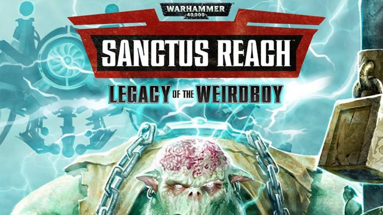Warhammer 40,000 Sanctus Reach – Legacy of the Weirdboy Free Download