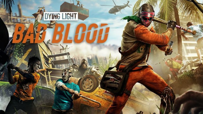Dying Light Bad Blood Free Download