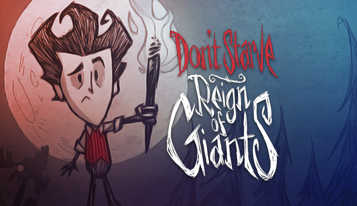 Don t starve reign of giants что это