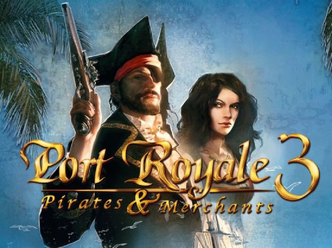 Port Royale 3: Pirates & Merchants Free Download - GameTrex