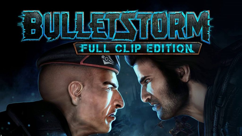 Bulletstorm Full Clip Edition Free Download