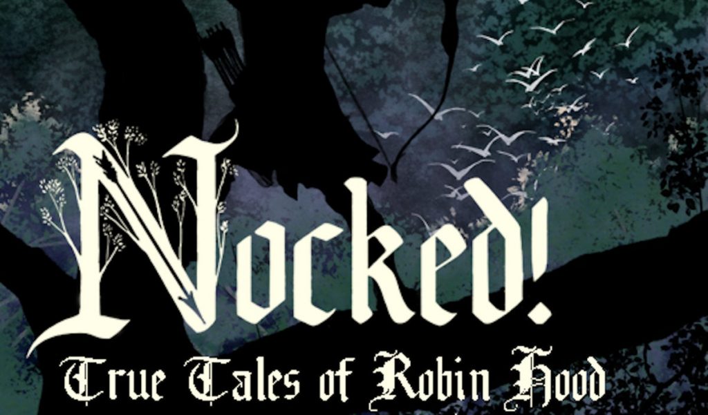 Nocked! True Tales of Robin Hood Free Download