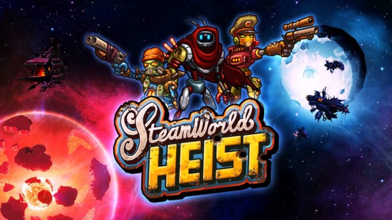 steamworld heist pc release date