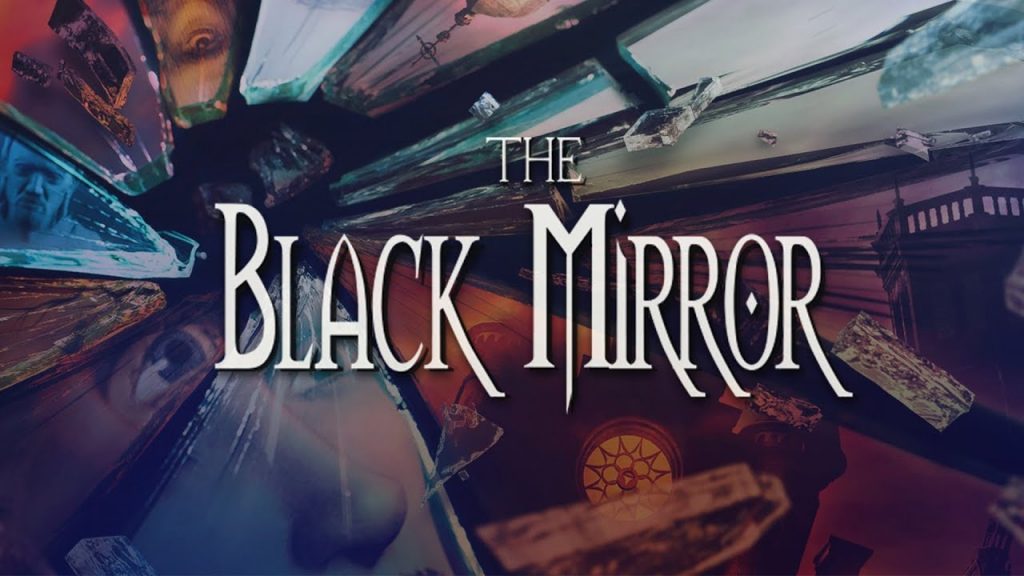 The Black Mirror Free Download