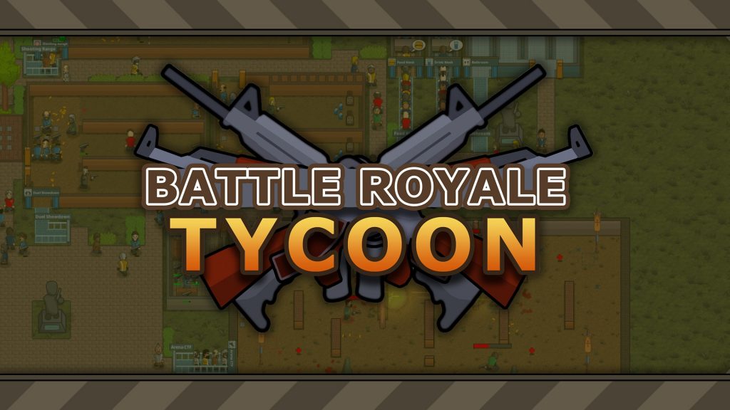 Battle Royale Tycoon Free Download