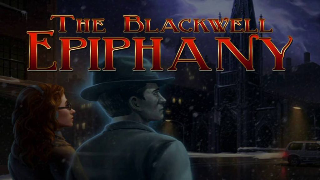 Blackwell Epiphany Free Download