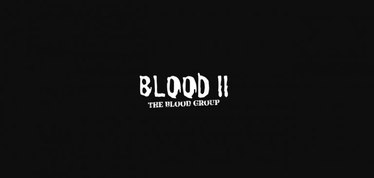 Blood 2 The Blood Group Free Download