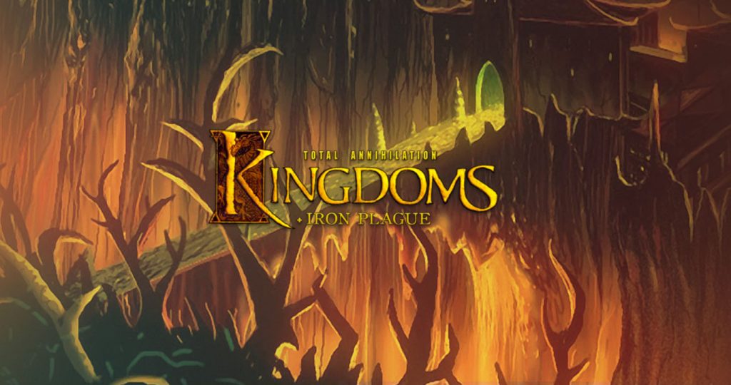 Total Annihilation Kingdoms + Iron Plague Free Download