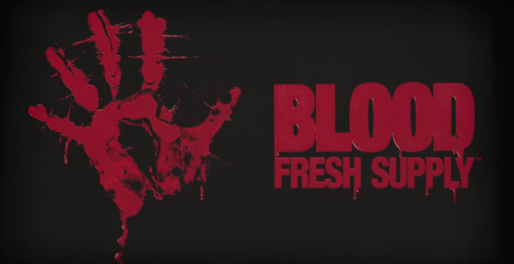 Blood Fresh Supply Free Download