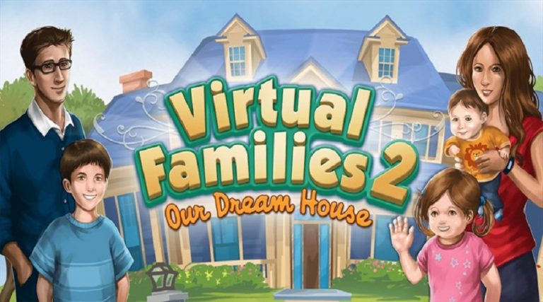 Virtual Families 2 Our Dream House Free Download