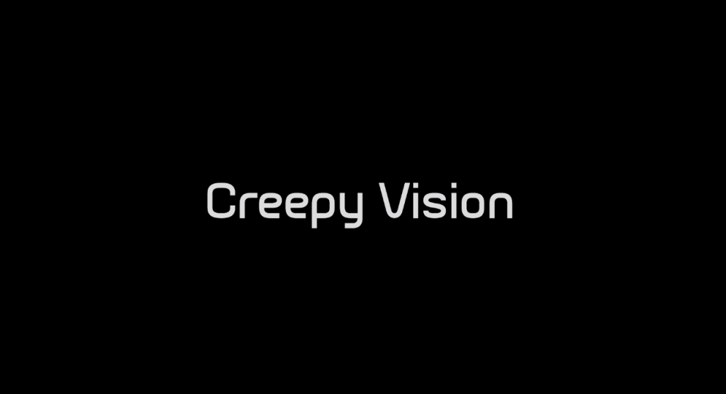 Creepy Vision Free Download