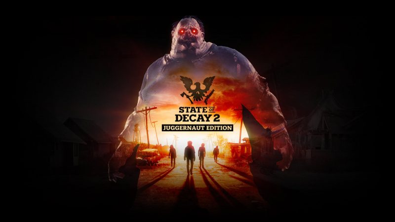 State of decay 2 juggernaut edition что нового