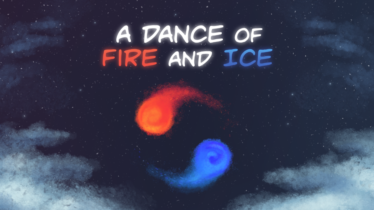a dance of fire and ice steam