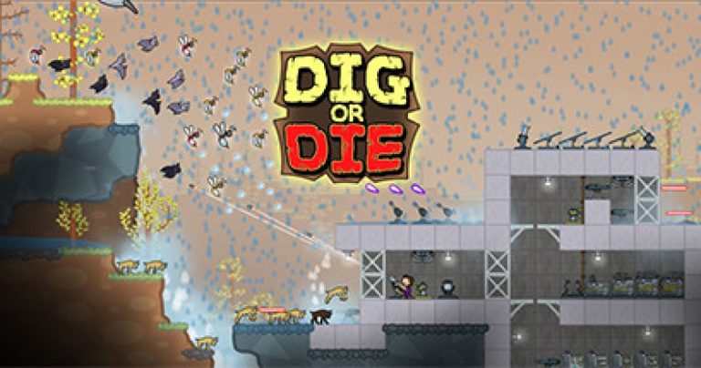 Dig Or Die Free Download