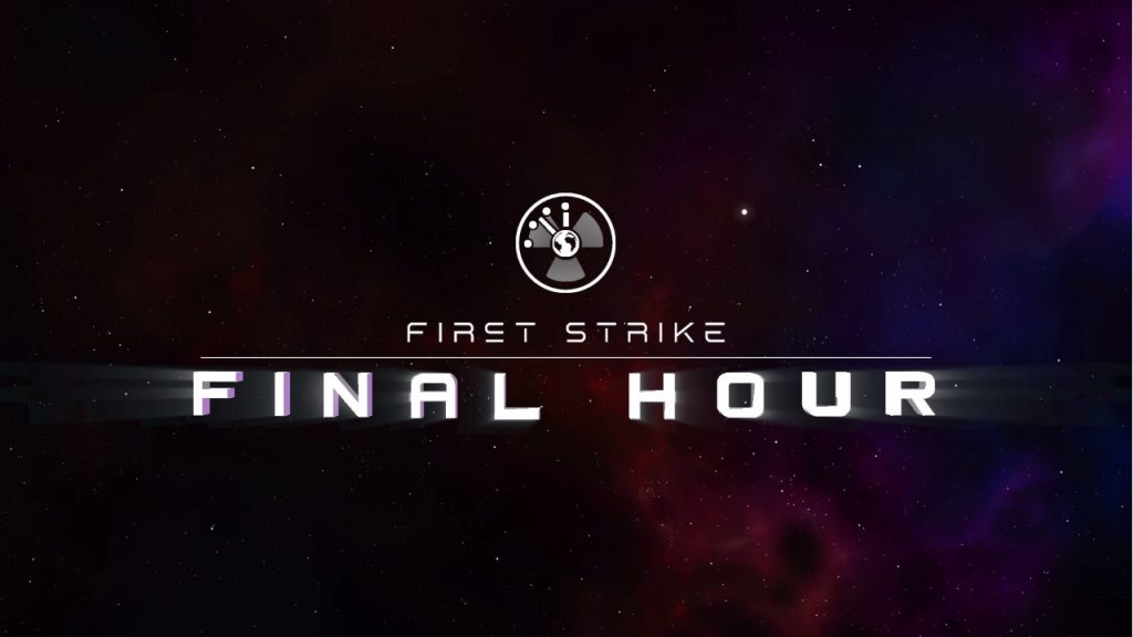 First Strike Final Hour Free Download