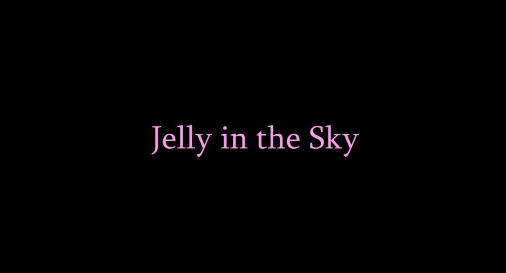 Jelly In The Sky Free Download