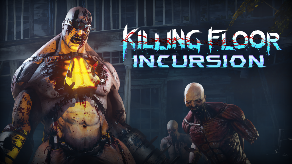 Killing Floor Incursion Free Download