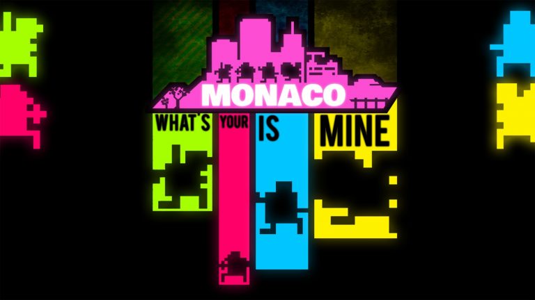 Monaco What’s Yours Is Mine Free Download