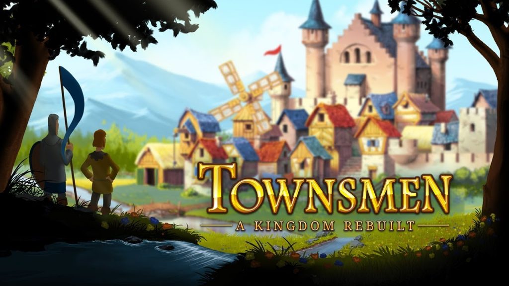 Townsmen - A Kingdom Rebuilt Free Download