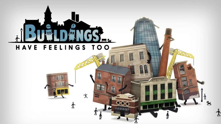 Buildings Have Feelings Too! Free Download