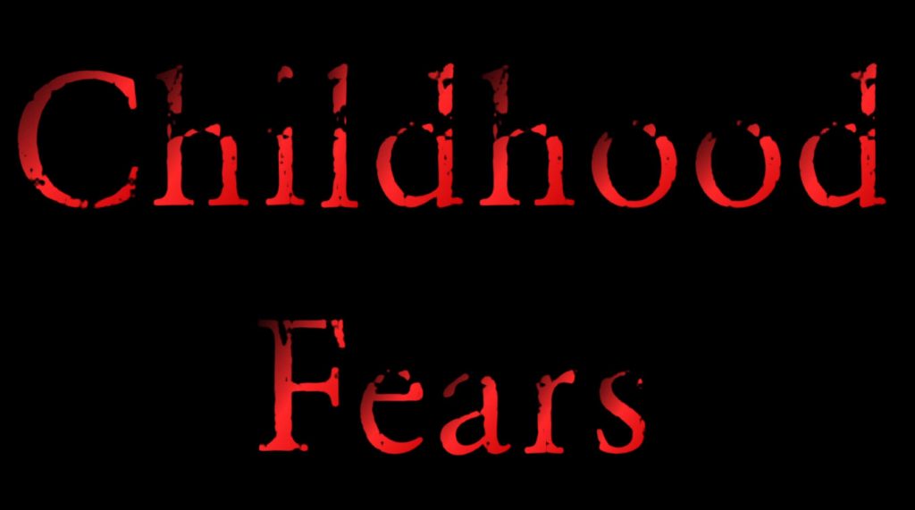 Childhood Fears Free Download