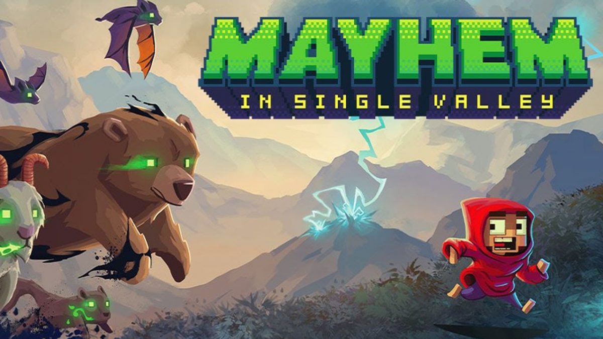 Mayhem in single valley обзор