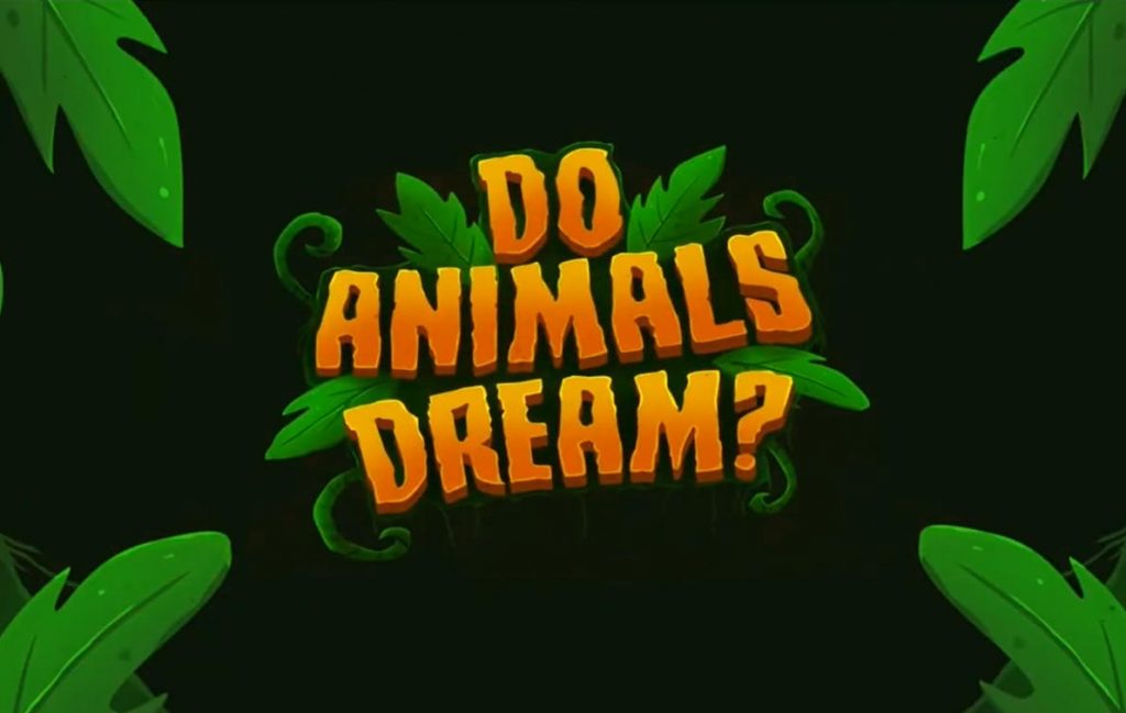 Do Animals Dream Free Download