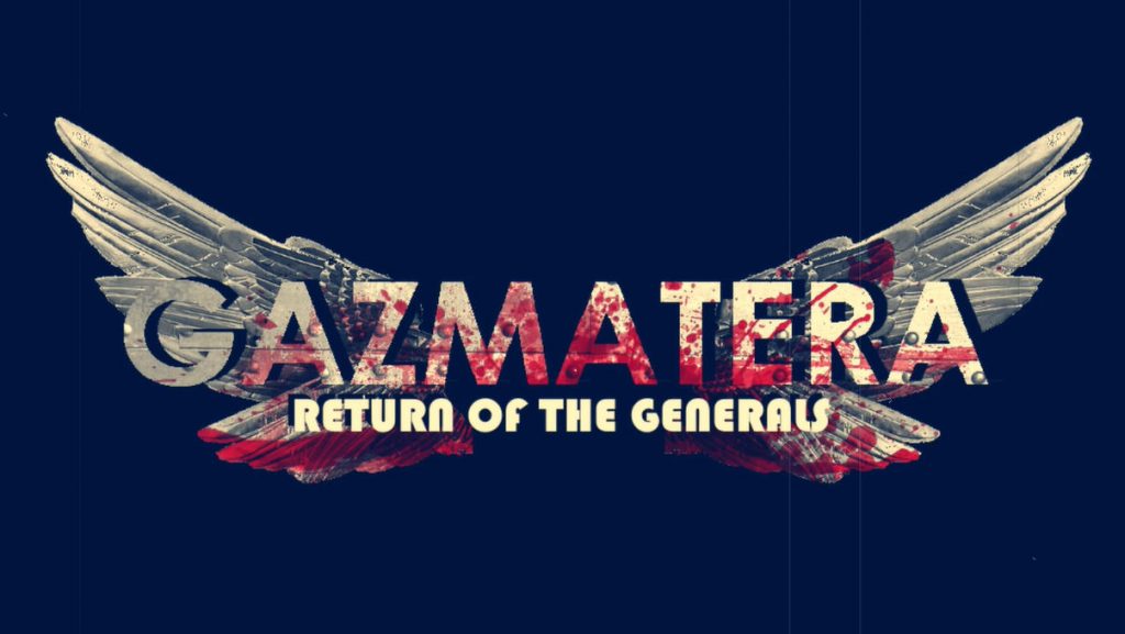 Gazmatera Return of the Generals Free Download