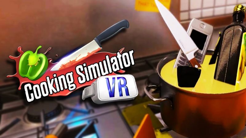 Cooking Simulator VR Free Download - GameTrex