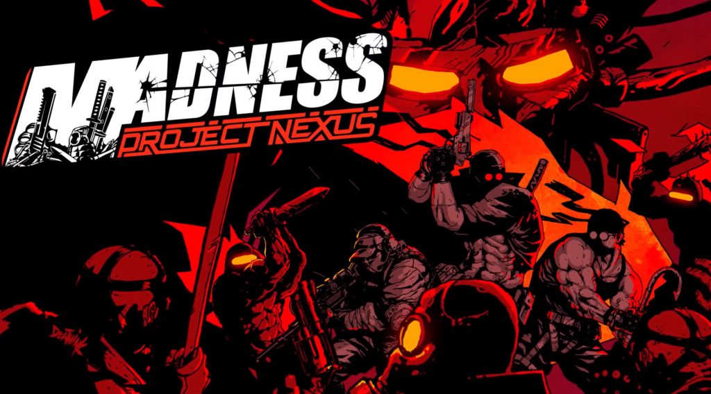 Madness-Project Nexus  Play Now Online for Free 