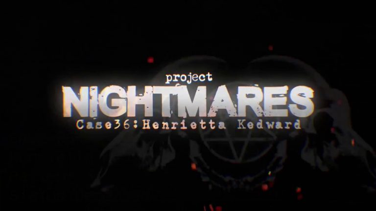 Project Nightmares Case 36 Henrietta Kedward Free Download