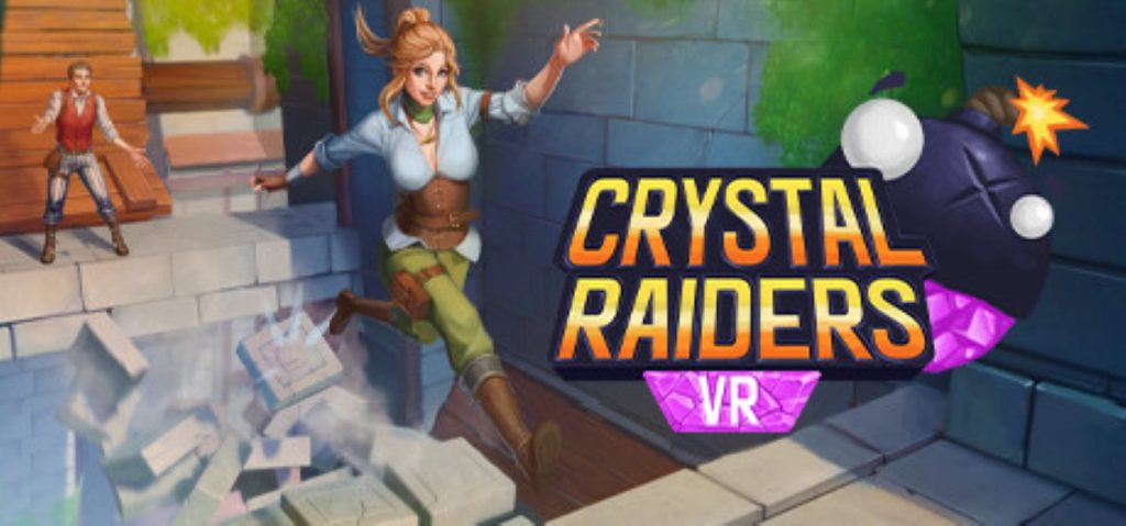 Crystal Raiders VR Free Download