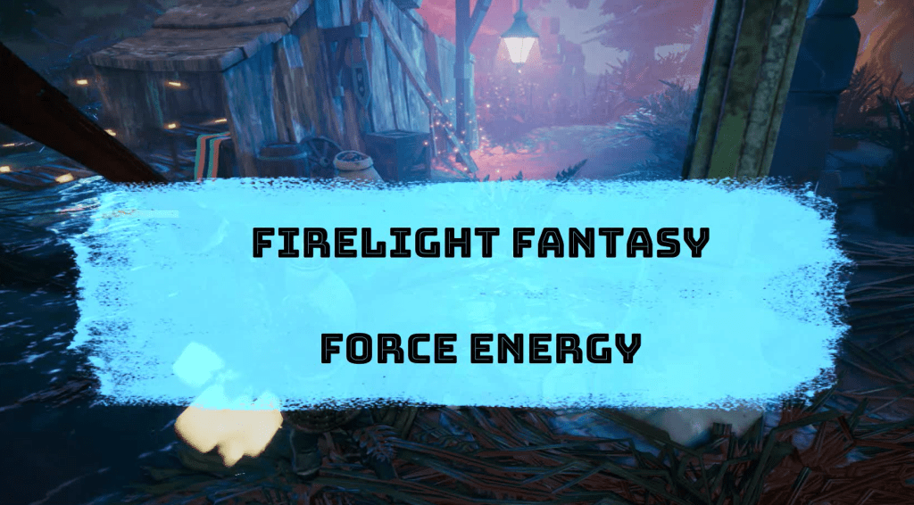 Firelight Fantasy Force Energy Free Download GameTrex