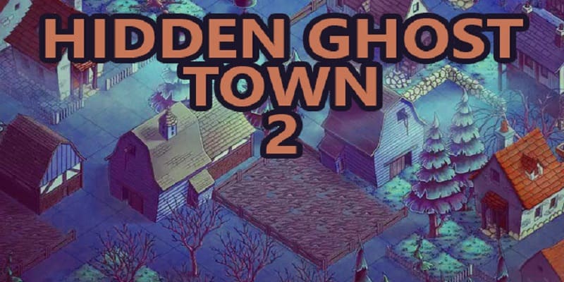 Hidden Ghost Town 2 Free Download