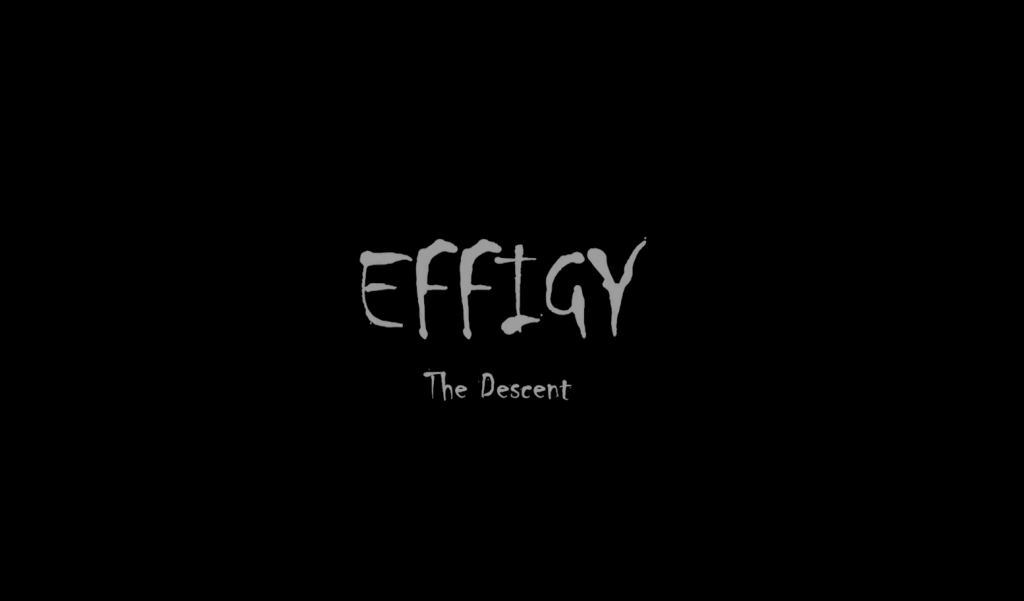 Effigy The Descent Free Download