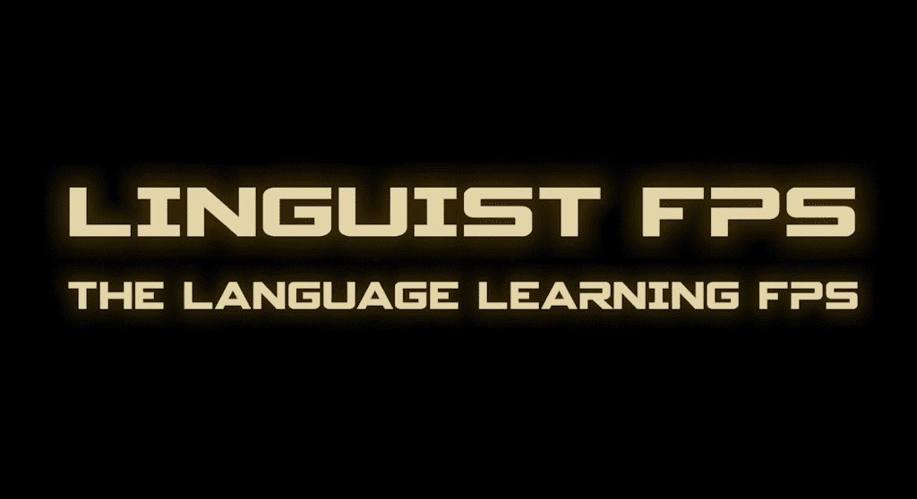 Linguist FPS - The Language Learning FPS Free Download