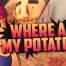 Where are my potatoes Free Download