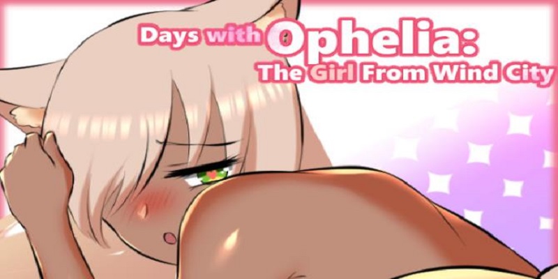 Days with Ophelia The Girl From Wind City Free Download