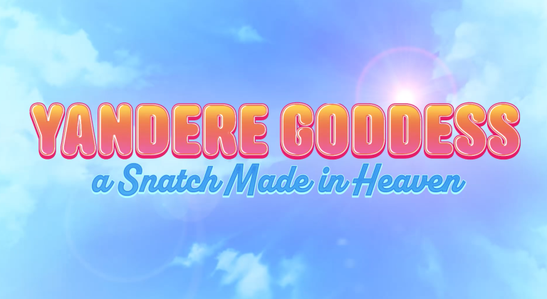 Yandere Goddess A Snatch Made in Heaven Free Download