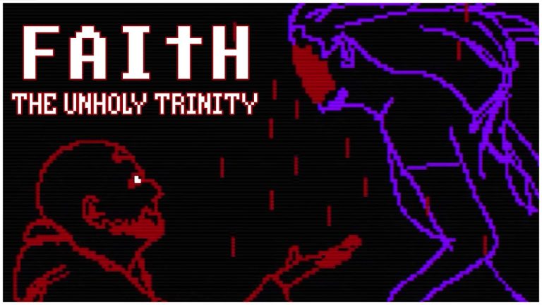 FAITH The Unholy Trinity Free Download