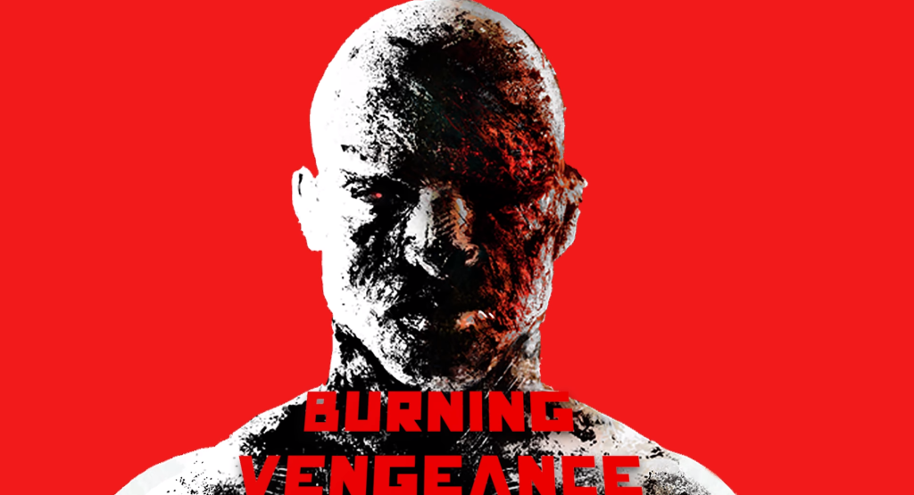 Burning Vengeance Free Download