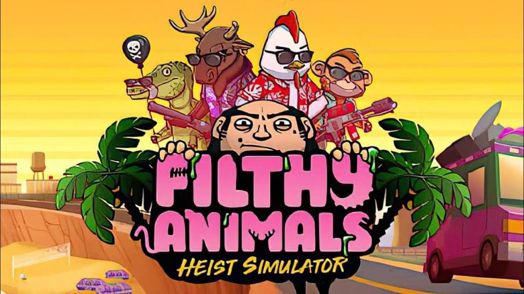 Filthy Animals Heist Simulator Free Download
