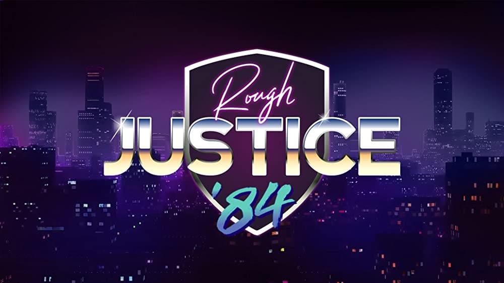 Rough Justice '84 Free Download