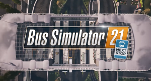 Bus Simulator 21 Next Stop Free Download - GameTrex