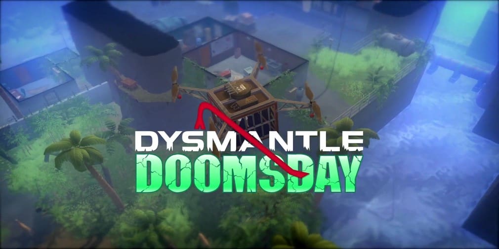 DYSMANTLE Doomsday Free Download