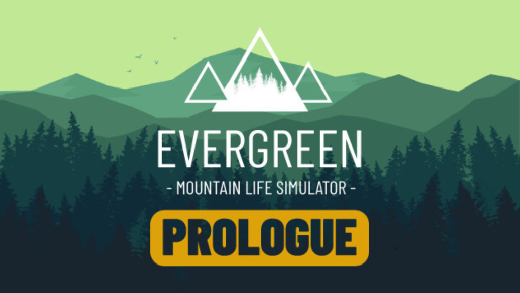 Evergreen - Mountain Life Simulator Free Download